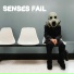 Senses Fail