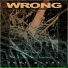 Wrong