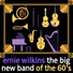 Ernie Wilkins & His Orchestra