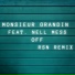 Monsieur Grandin feat. Nell Mess