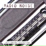 Radio Noise