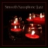 Smooth Saxophone Jazz