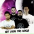 NFTW (Not From This World) feat. Militante Bierd