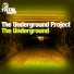 The Underground Project