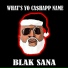 Blak Sana