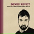 Denis Rivet