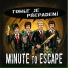 Minute to Escape