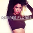 Desiree Flores
