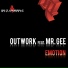 Outwork feat. Mr. Gee