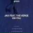 Jax feat. The Verge