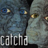 Catcha
