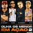 MC Leozinho Zs, MC Joãozinho VT, MC V7, MC Kadu