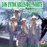 Los Intocables Del Norte