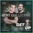 Bent Collective feat. Steven Redant, Danny Verde