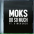 MOKS, Vinchenzo
