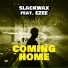 Slackwax feat. EZEE