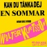 Walter Kurtsson feat. Tobbe Svärd