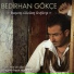 Bedirhan Gokce - Zilan