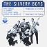 The Silvery Boys