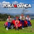 Toka & Dança