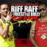 Freestyle Bully, Riff Raff