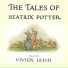 Beatrix Potter & Vivien Leigh