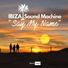 IBIZA Sound Machine feat. Andrey Exx