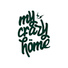 MYCRAZYHOME