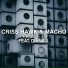 Macho, Criss Hawk