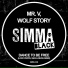 Mr. V, Wolf Story