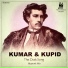 Kumar & Kupid