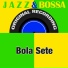 Bola Sete