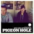 Sweatshop Union Presents: Pigeon Hole