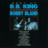 B.B. King, Bobby Bland