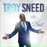 Troy Sneed - My Heart Says Yes (2011)