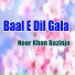 Noor Khan Bazinjo