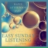 Easy Sunday Listening