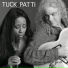 Tuck & Patti