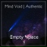 Mind Void, Authentic