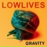 LOWLIVES