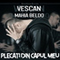 Vescan feat. Mahia Beldo