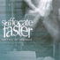 Suffocate Faster