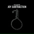 Joy Subtraction