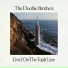 The Doobie Brothers 1977 Livin' On The Fault Line