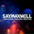 SayMaxWell