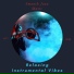 Relaxing Instrumental Vibes