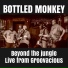 Bottled Monkey