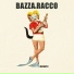 Bazza, Racco
