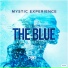 Mystic Experience