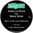Andre Le Phunk Ft. Maiya Sykes